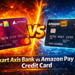 Flipkart Axis Bank vs Amazon Pay ICICI Credit Card